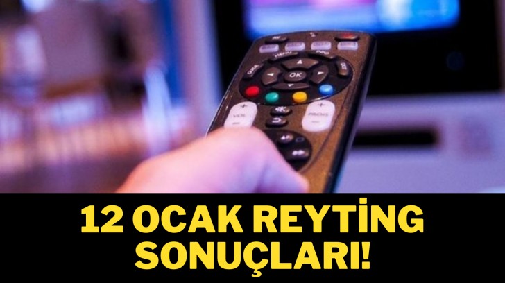 12 Ocak perşembe reyting sonuçları açıklandı